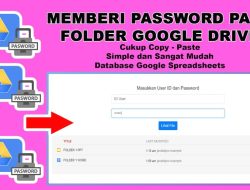 Cara Memberi Password di Folder Google Drive untuk Menjaga Keamanan Data