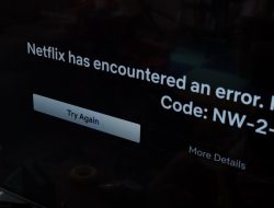 Cara Mengatasi Netflix Error Code NW 2 5 di Smart TV dengan Mudah dan Cepat