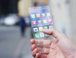 Masa Depan Ponsel Pintar: Kapan Teknologi Layar Transparan Akan Masuk ke Smartphone?